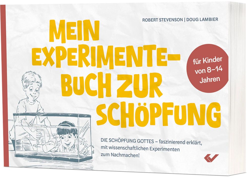 Christliche Verlagsgesellschaft Dillenburg-Mein Experimentebuch zur Schöpfung_2943040_1 Christliche Verlagsgesellschaft Dillenburg-Mein Experimentebuch zur Schöpfung_2943040_