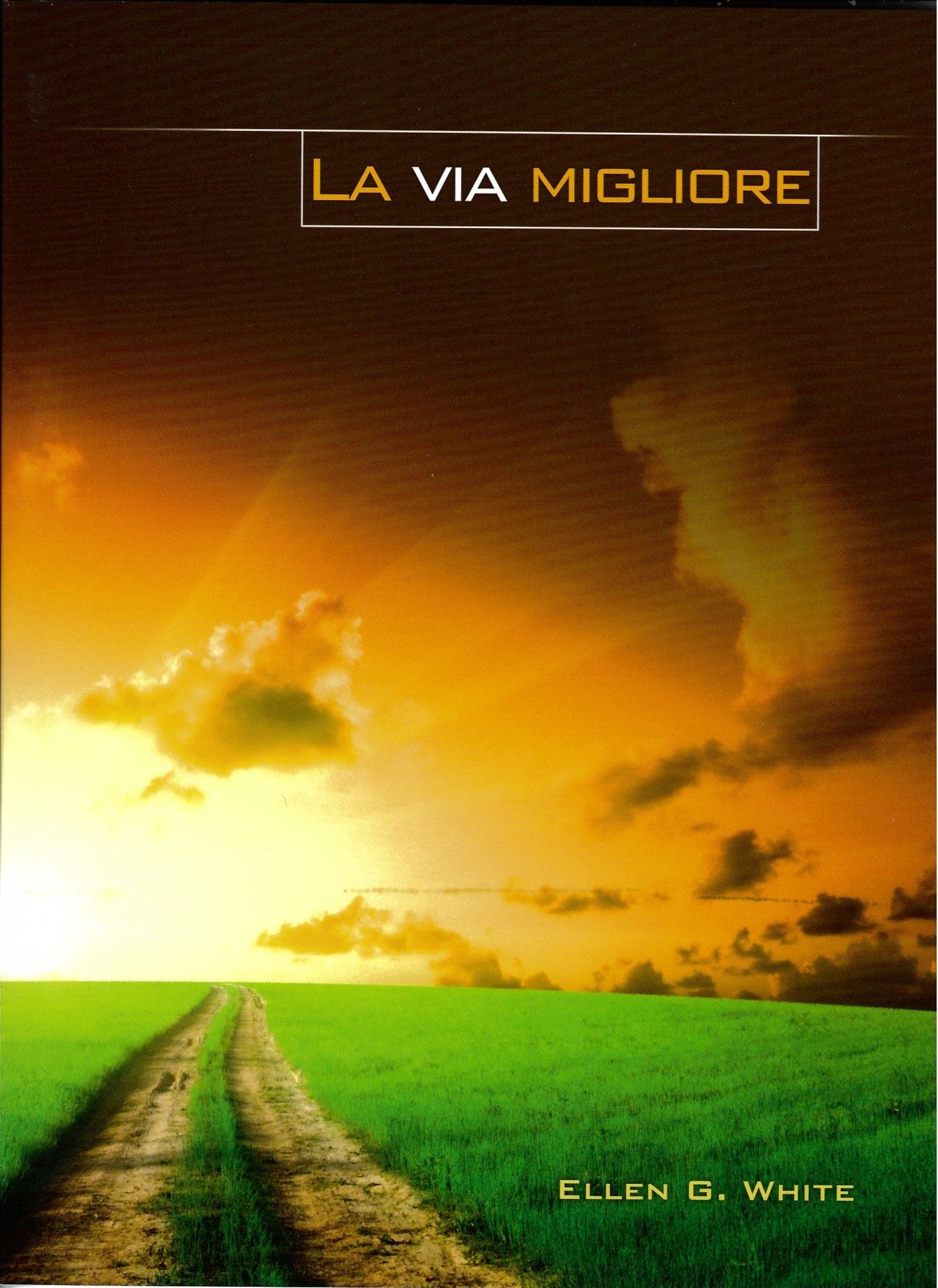 EDIZIONI ADV-Der rettende Weg, Italienisch (La via migliore)_2540597_