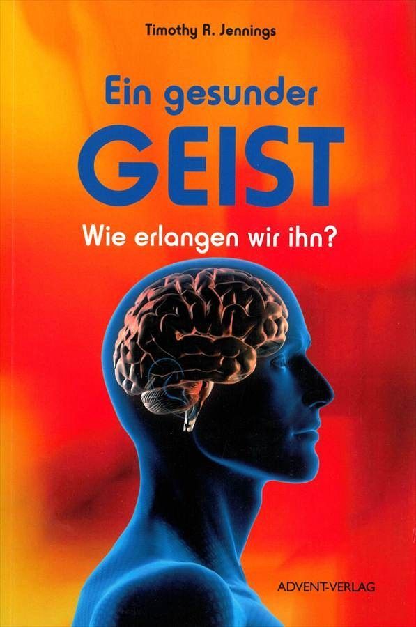 Advent-Verlag GmbH-Ein gesunder Geist_2220120_2 Advent-Verlag GmbH-Ein gesunder Geist_2220120_