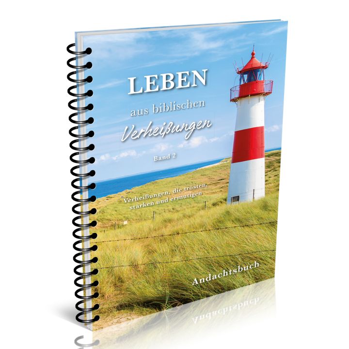 Leben aus biblischen Verheissungen, Band 2