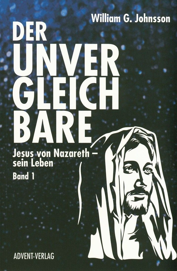 Advent-Verlag GmbH-Der Unvergleichbare, Band 1_2220800_1 Advent-Verlag GmbH-Der Unvergleichbare, Band 1_2220800_