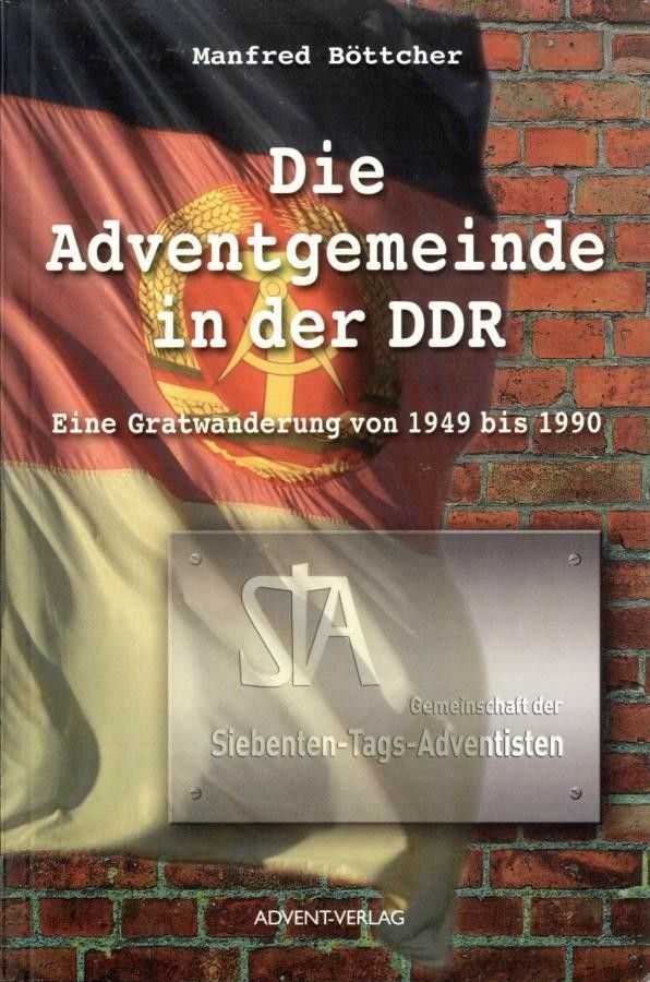 Advent-Verlag GmbH-Die Adventgemeinde in der DDR_2420084_1 Advent-Verlag GmbH-Die Adventgemeinde in der DDR_2420084_