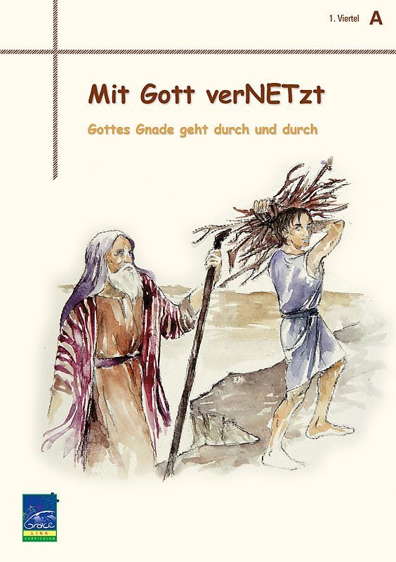 Lektion "Mit Gott verNETzt", Zyklus A, 1. Viertel, Teilnehmer