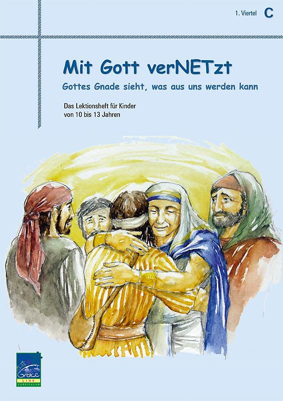 Lektion "Mit Gott verNETzt", Zyklus C, 1. Viertel, Teilnehmer