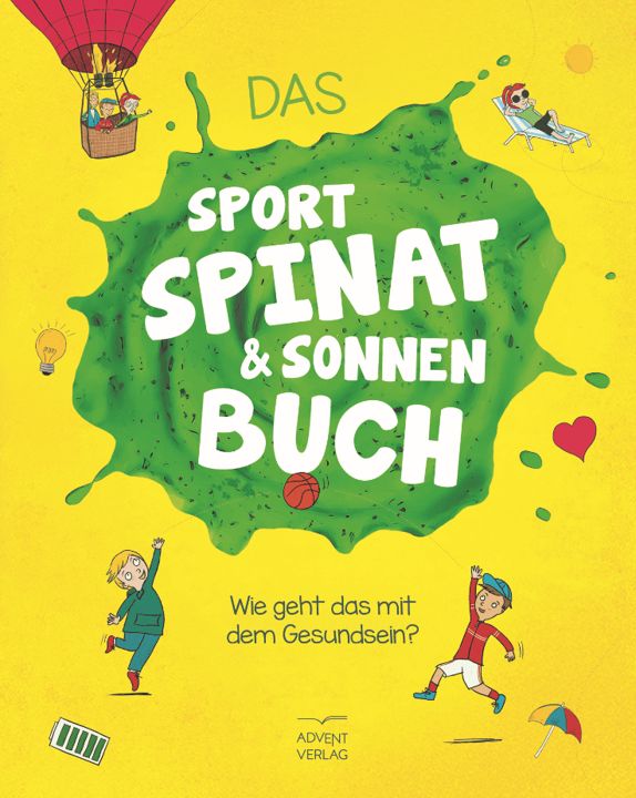 Advent-Verlag GmbH-Das Sport-, Spinat- und Sonnenbuch_2422826_