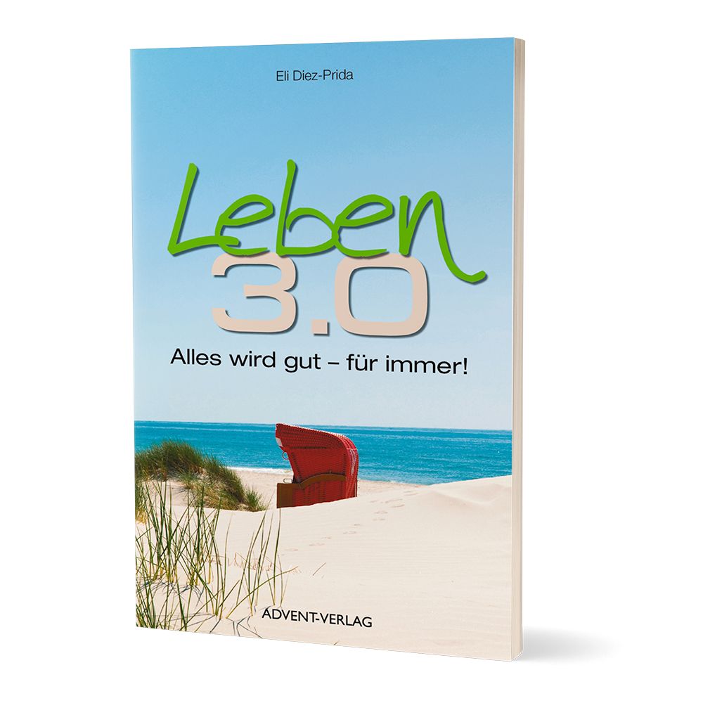 Advent-Verlag GmbH-Leben 3.0_2120217_1 Advent-Verlag GmbH-Leben 3.0_2120217_