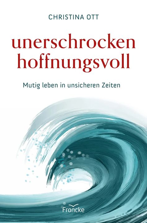 Francke -Unerschrocken hoffnungsvoll_2943069_