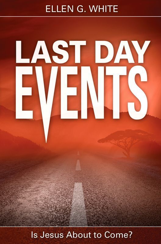 Pacific Press Publishing Association-Last Day Events, Englisch_2542253_1 Pacific Press Publishing Association-Last Day Events, Englisch_2542253_