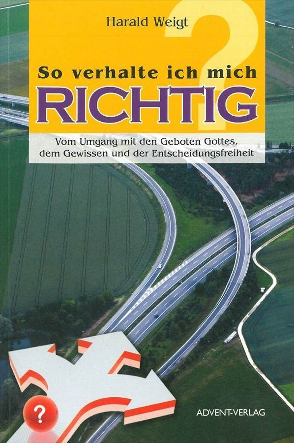 Advent-Verlag GmbH-So verhalte ich mich richtig_2420342_1 Advent-Verlag GmbH-So verhalte ich mich richtig_2420342_
