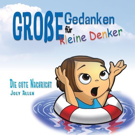 ABC Medien GmbH-Grosse Gedanken für kleine Denker, Die Gute Nachr._2440172_