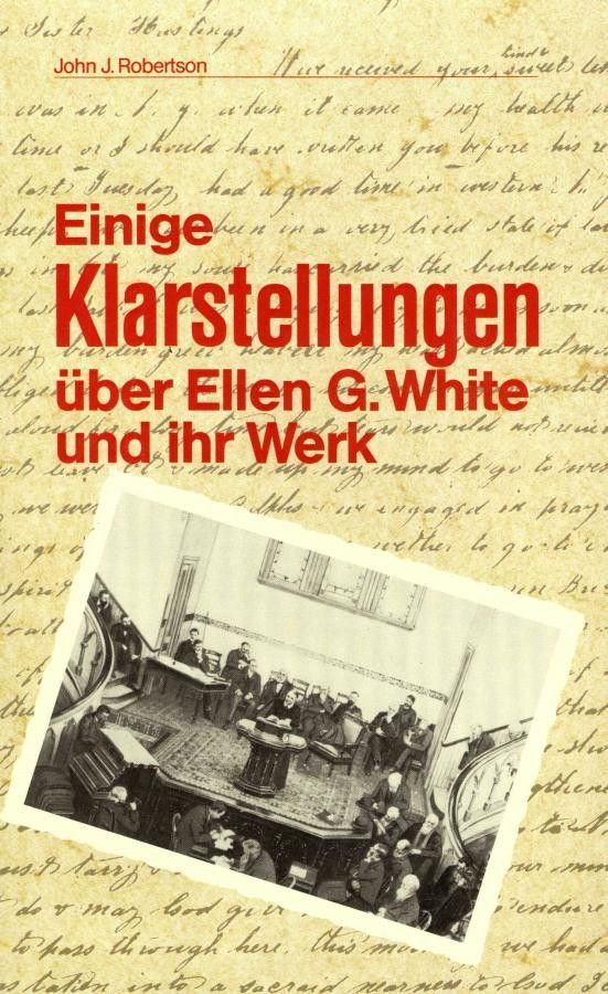 Advent-Verlag Schweiz-Einige Klarstellungen über EGW und ihr Werk_2410125_