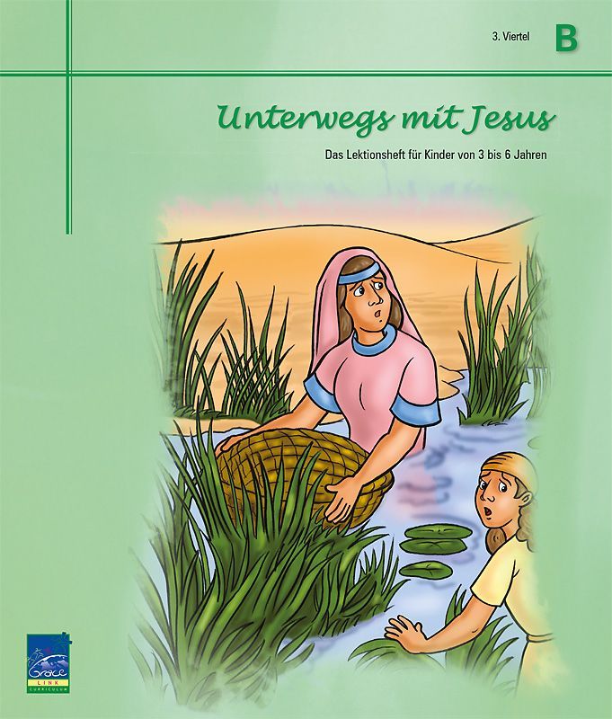 Top Life Center - Wegweiser Verlag-Lektion Unterwegs mit Jesus, Zyklus B, 3. Viertel, Teilnehmer_1331614_1 Top Life Center - Wegweiser Verlag-Lektion Unterwegs mit Jesus, Zyklus B, 3. Viertel, Teilnehmer_1331614_