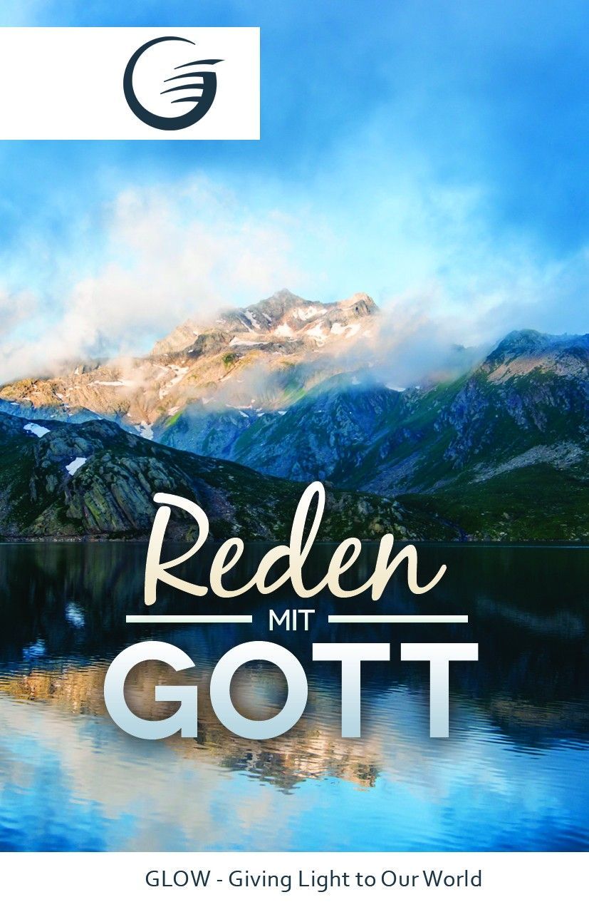 GLOW e.V.-GLOW-Flyer: Reden mit Gott_4741209_1 GLOW e.V.-GLOW-Flyer: Reden mit Gott_4741209_