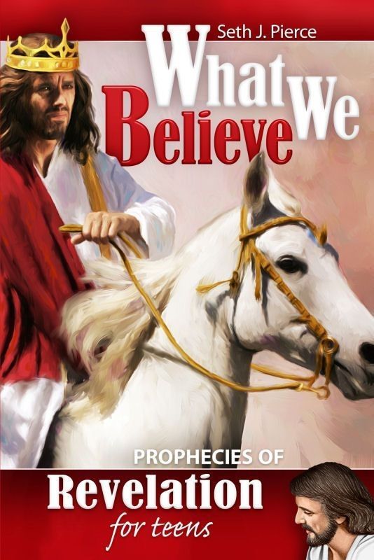 Pacific Press Publishing Association-What We Believe, Revelation for Teens, Englisch_2541803_1 Pacific Press Publishing Association-What We Believe, Revelation for Teens, Englisch_2541803_