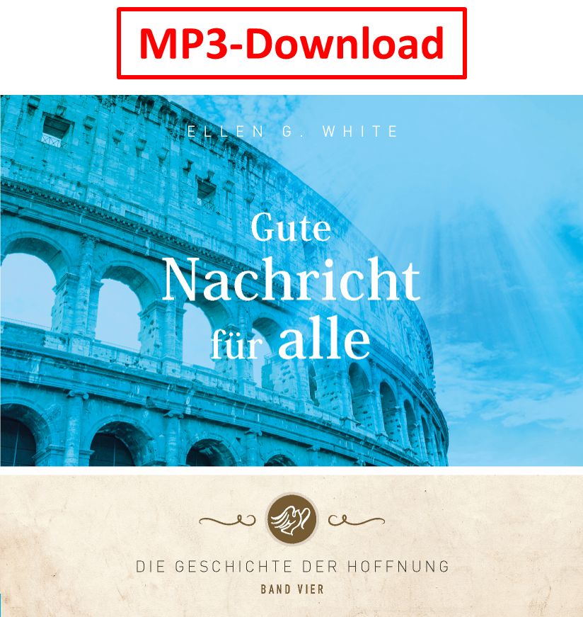 Advent-Verlag Schweiz-HB: Gute Nachricht für alle - digitale Version (MP3-Download)_2413010_