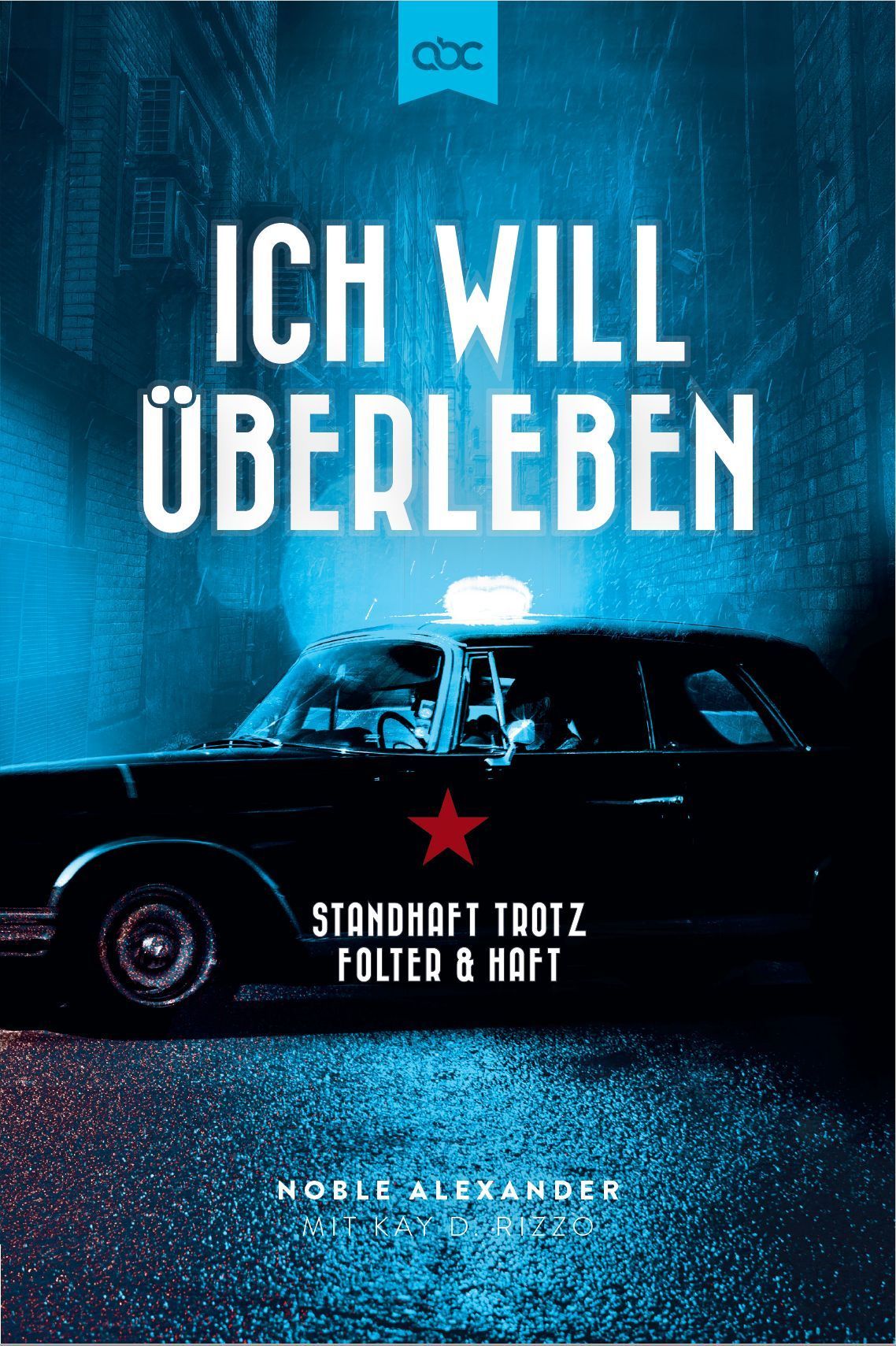 ABC Medien GmbH-Ich will überleben_2442303_1 ABC Medien GmbH-Ich will überleben_2442303_