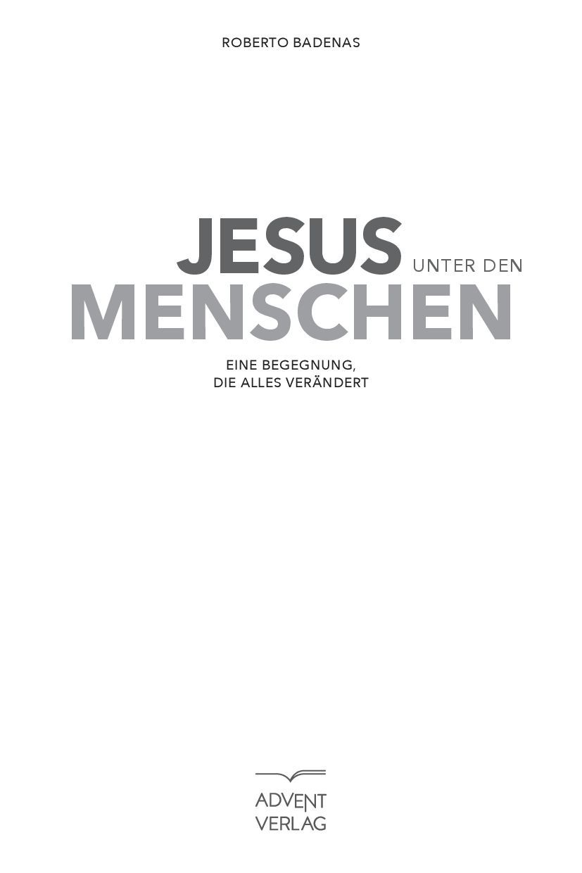 Advent-Verlag GmbH-Jesus unter den Menschen_2422604_2 Advent-Verlag GmbH-Jesus unter den Menschen_2422604_