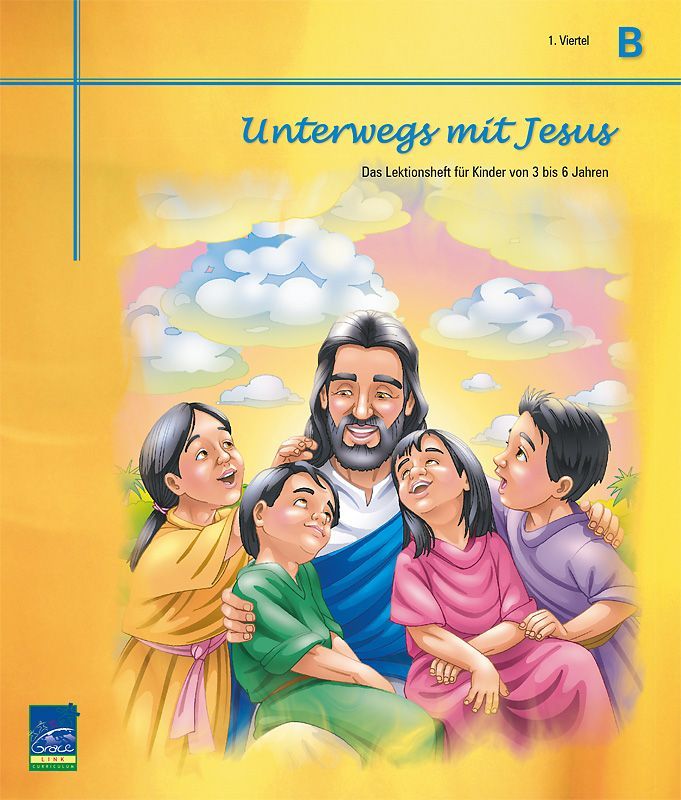 Top Life Center - Wegweiser Verlag-Lektion Unterwegs mit Jesus, Zyklus B, 1. Viertel, Teilnehmer_1331612_