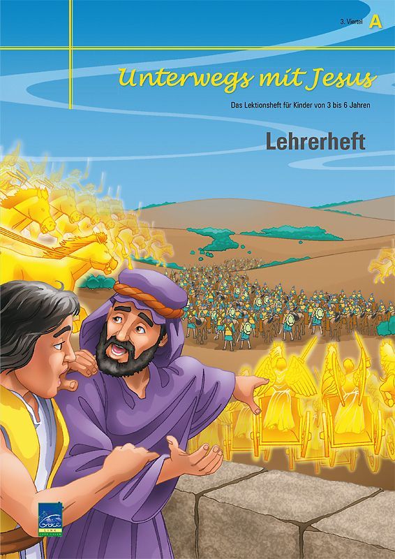 Lektion "Unterwegs mit Jesus", Zyklus A, 3. Viertel, Lehrer