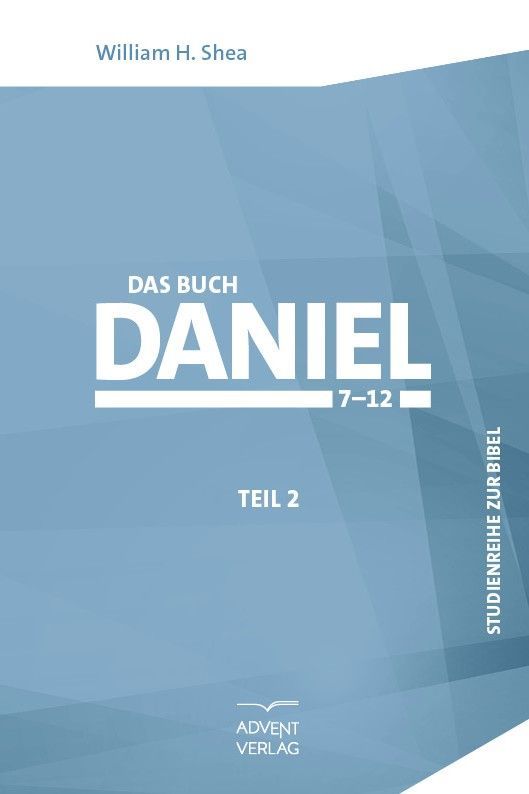 Advent-Verlag GmbH-Das Buch Daniel, Band 2_2421289_1 Advent-Verlag GmbH-Das Buch Daniel, Band 2_2421289_