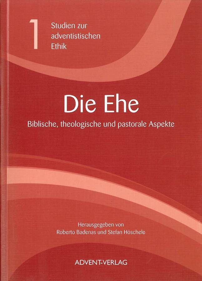 Advent-Verlag GmbH-Die Ehe_2420089_1 Advent-Verlag GmbH-Die Ehe_2420089_