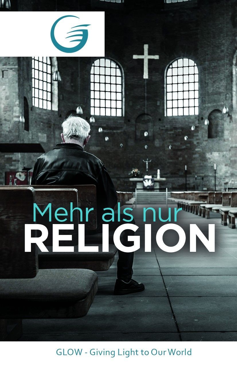 GLOW e.V.-GLOW-Flyer: Mehr als nur Religion_4741210_1 GLOW e.V.-GLOW-Flyer: Mehr als nur Religion_4741210_