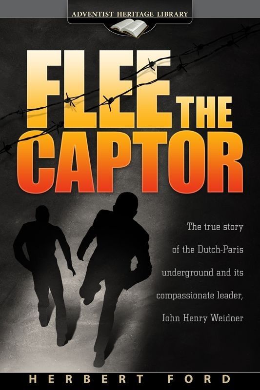 Pacific Press Publishing Association-Flee the Captor, Englisch_2540871_1 Pacific Press Publishing Association-Flee the Captor, Englisch_2540871_