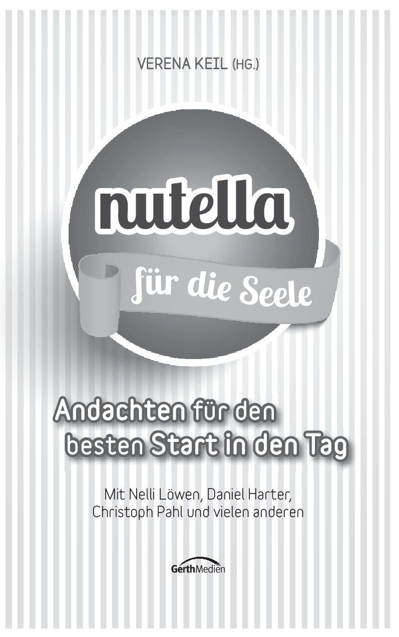 Gerth Medien-Nutella für die Seele (Andachtsbuch)_2942722_
