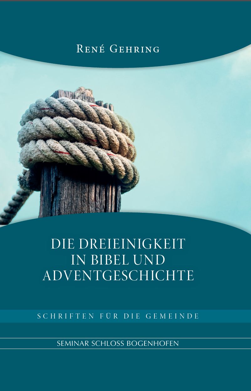 ABC Medien GmbH-Die Dreieinigkeit in Bibel und Adventgeschichte_2432015_2 ABC Medien GmbH-Die Dreieinigkeit in Bibel und Adventgeschichte_2432015_