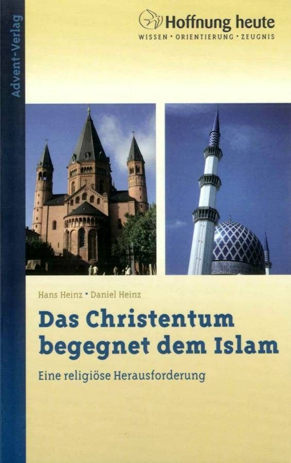 Advent-Verlag Schweiz-Das Christentum begegnet dem Islam_2410056_1 Advent-Verlag Schweiz-Das Christentum begegnet dem Islam_2410056_