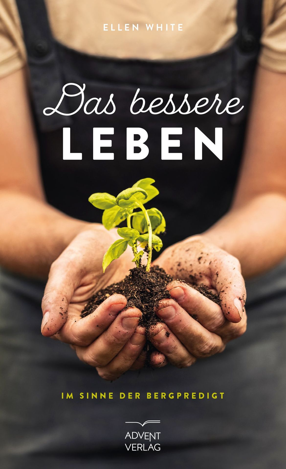 Advent-Verlag GmbH-Das bessere Leben_2420054_