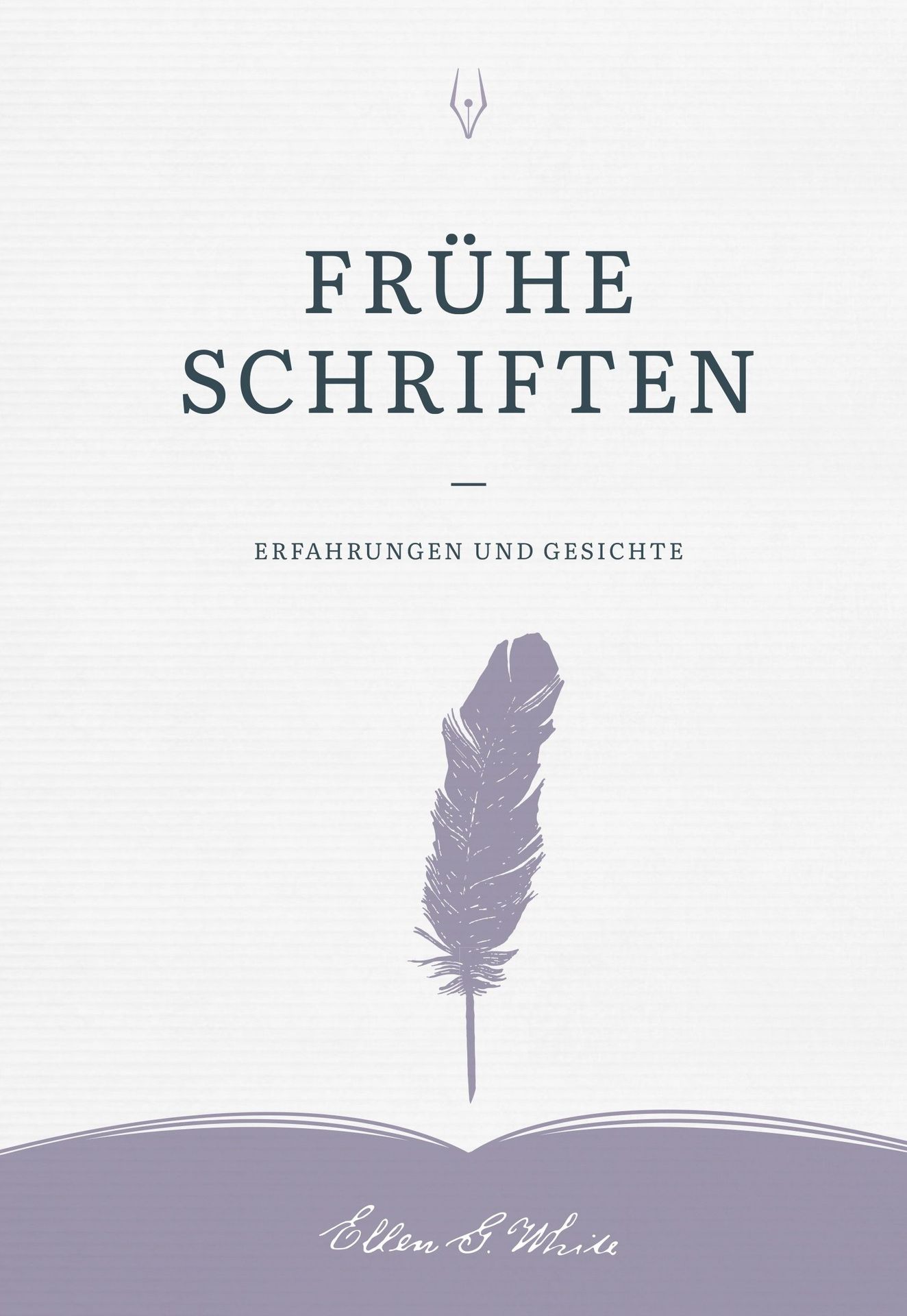 ABC Medien GmbH-Frühe Schriften von Ellen G. White_2430142_2 ABC Medien GmbH-Frühe Schriften von Ellen G. White_2430142_