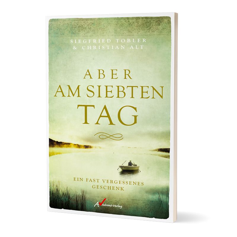 Advent-Verlag Schweiz-Aber am siebten Tag_2110010_1 Advent-Verlag Schweiz-Aber am siebten Tag_2110010_