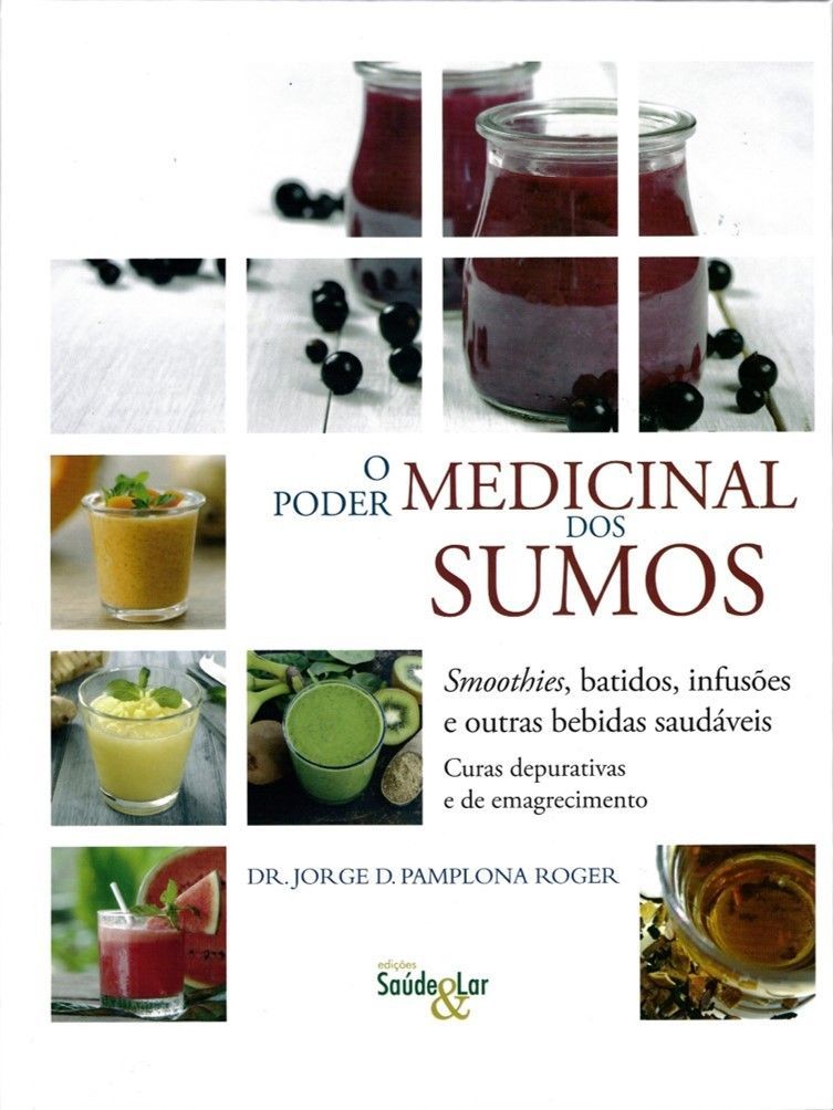Editorial Safeliz S.L.-Heilkräfte der Getränke, Portugiesisch (O poder medicinal dos sumos)_2241116_1 Editorial Safeliz S.L.-Heilkräfte der Getränke, Portugiesisch (O poder medicinal dos sumos)_2241116_