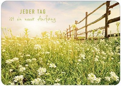 Jeder Tag ist ein neuer Anfang