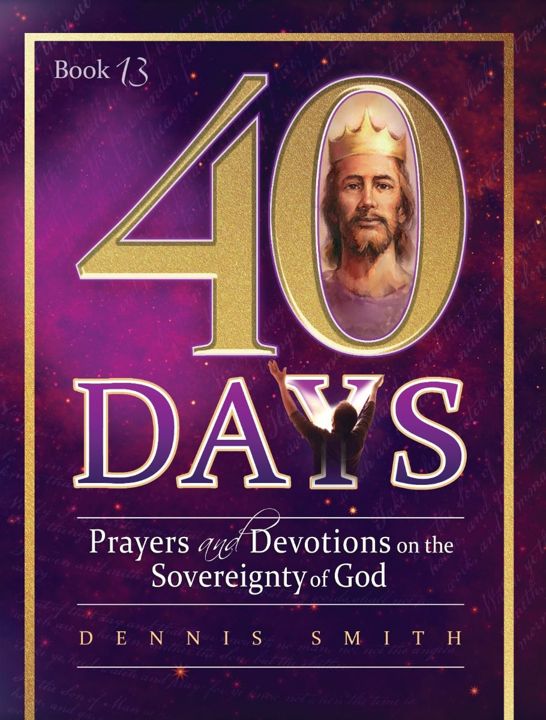 Pacific Press Publishing Association-40 days Prayer and Devotions on the Sovereignty of God, Englisch_2542556_