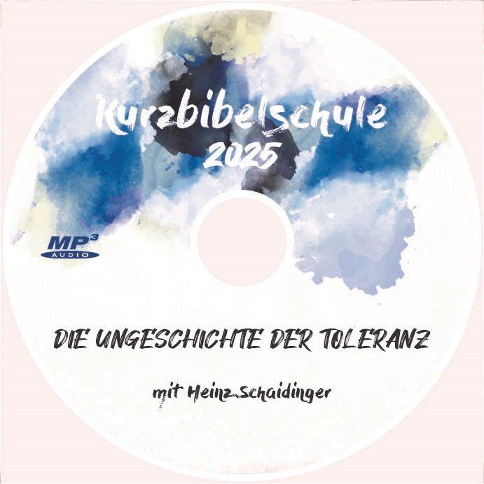 Seminar Schloss Bogenhofen-HB: Bogi-Bibelschule 2025 - Die Ungeschichte der Toleranz (1 MP3-CD)_3442844_1 Seminar Schloss Bogenhofen-HB: Bogi-Bibelschule 2025 - Die Ungeschichte der Toleranz (1 MP3-CD)_3442844_