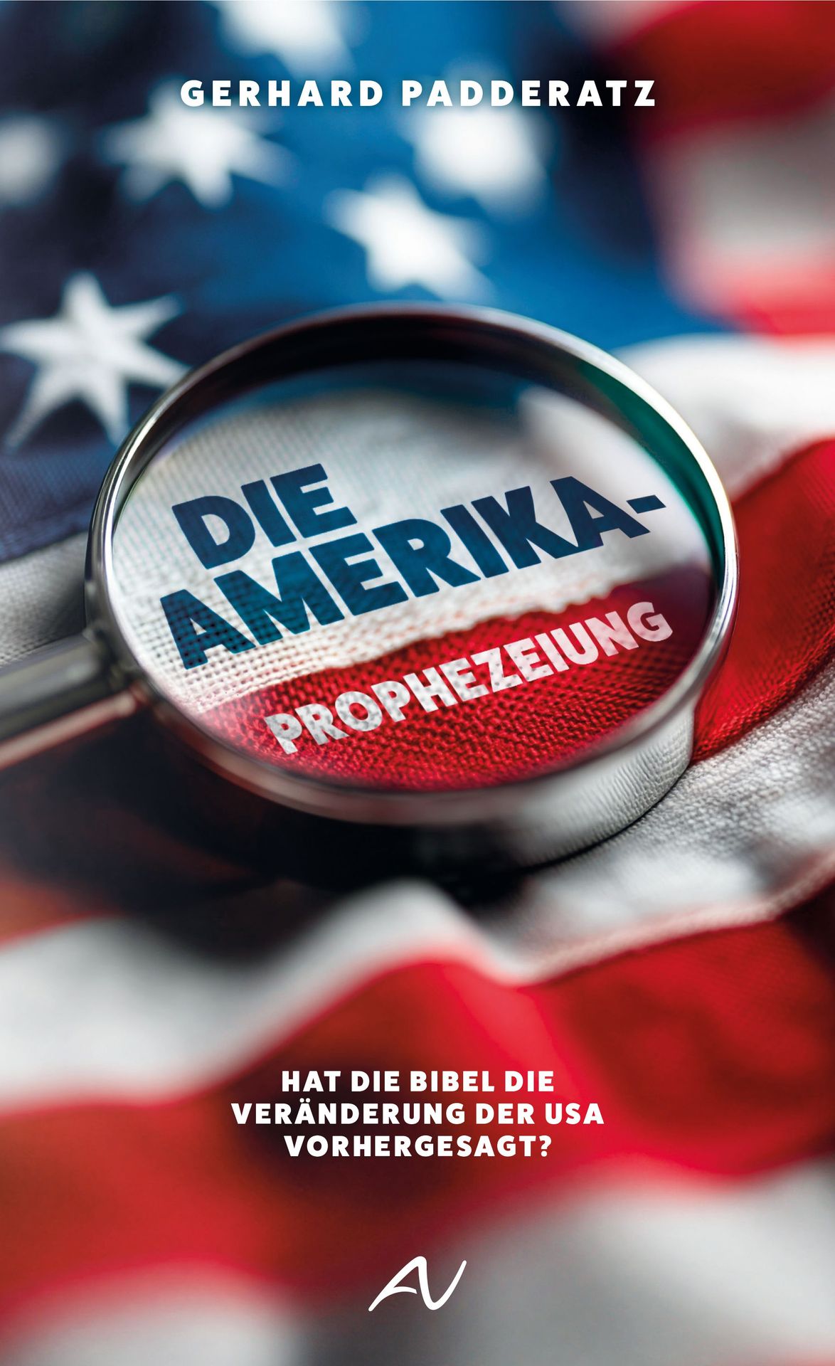 Advent-Verlag Schweiz-Die Amerika-Prophezeiung_2412996_